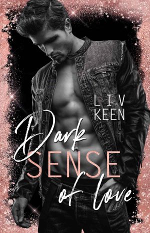 [Wild Tigers 04] • Dark Sense Of Love